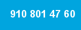 910 801 47 60 910 801 47 60